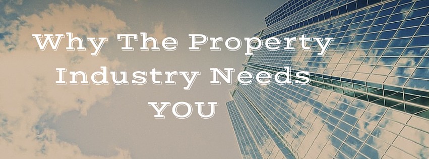 Who Works In Property? Why the industry needs you!