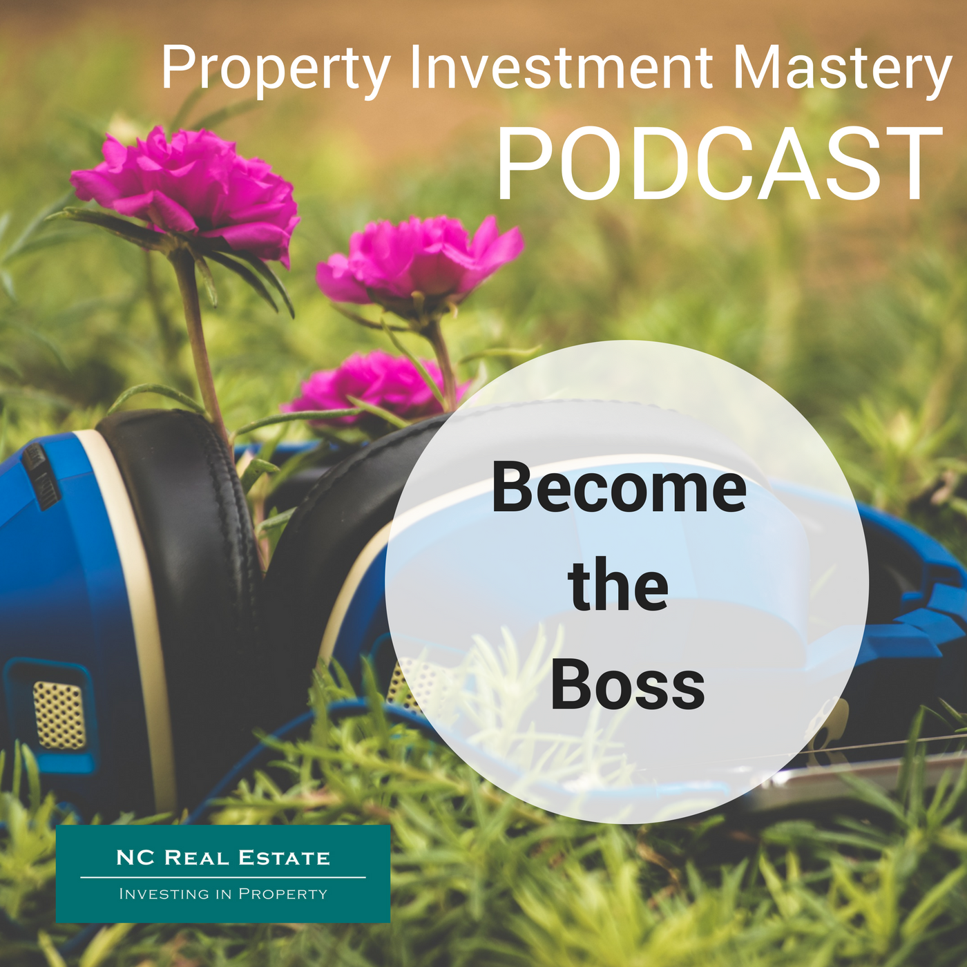 PODCAST- Become the Boss