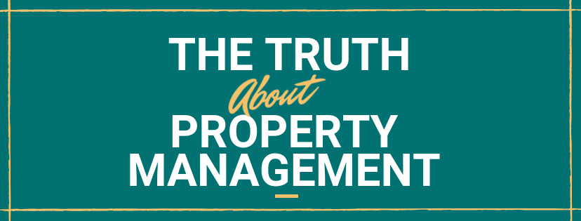 The truth about property management