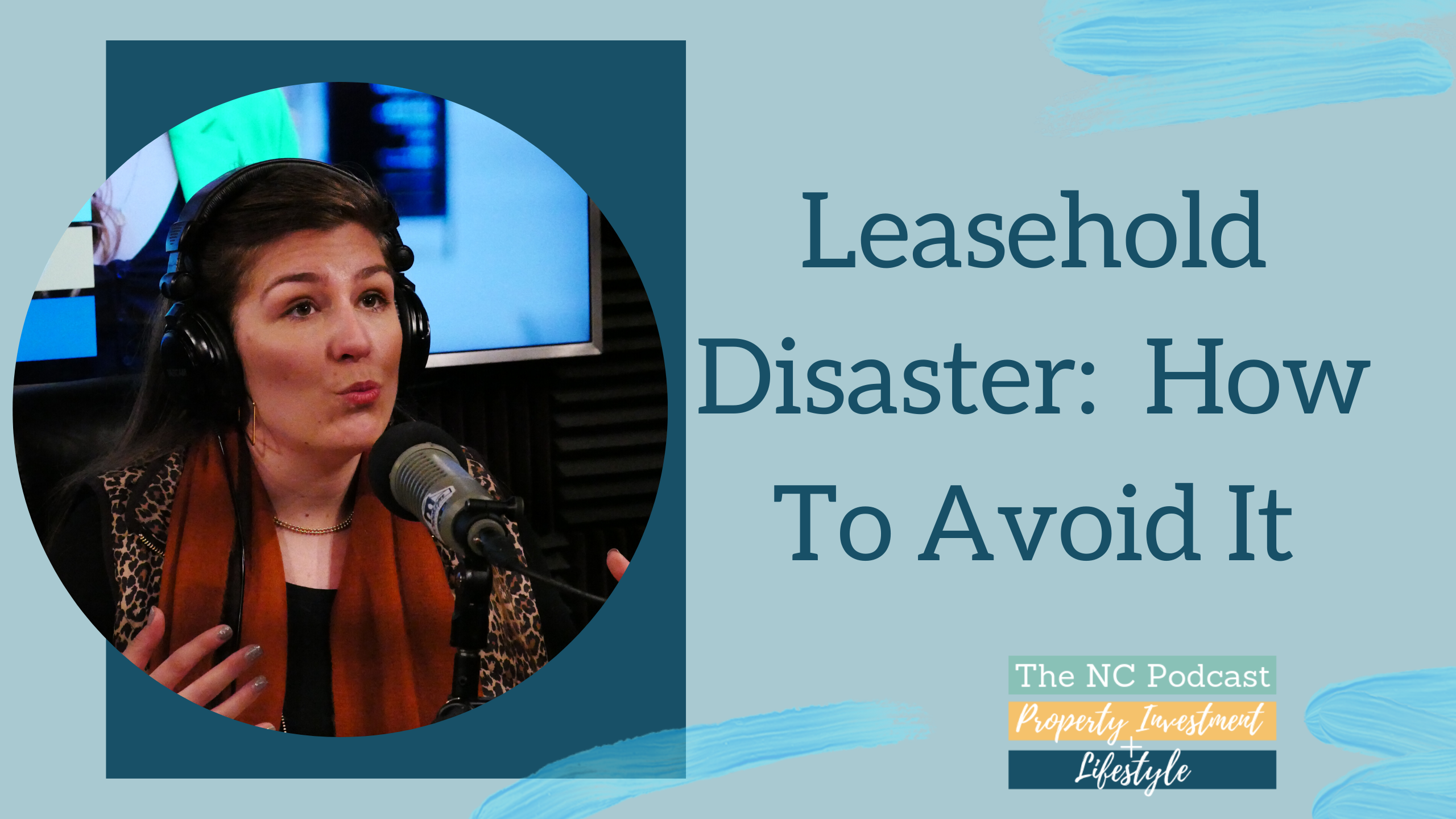 Leasehold Disaster: How to Avoid It