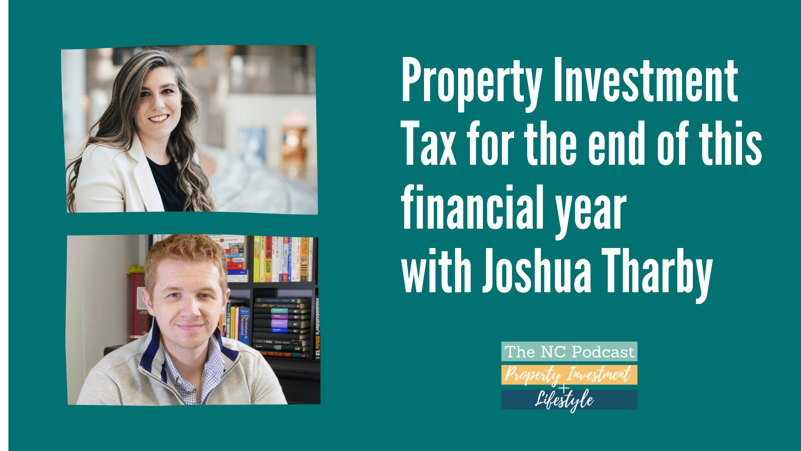 Property Investment Tax for the end of this financial year with Joshua Tharby