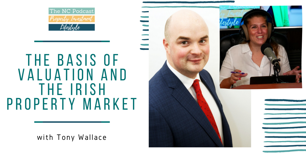 The Basis of Valuation and the Irish Property Market with Tony Wallace