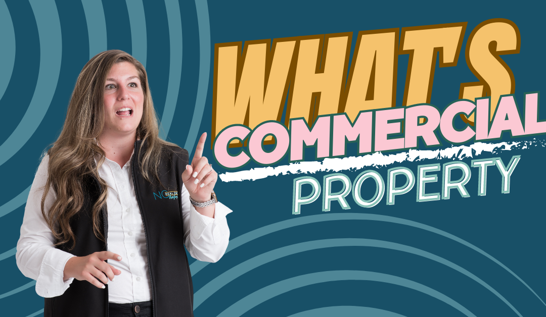 What’s Commercial Property?