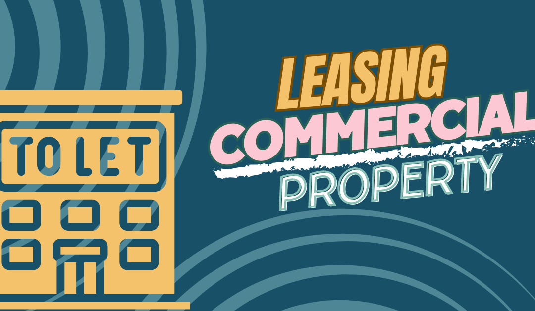 How to Lease Commercial Property