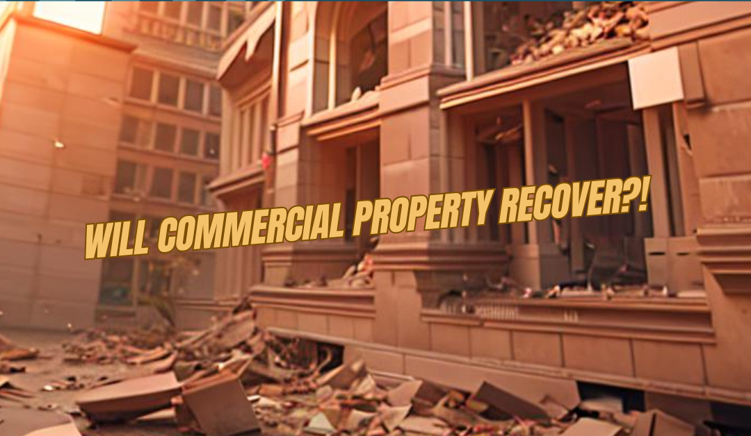 Will Commercial Property Recover?